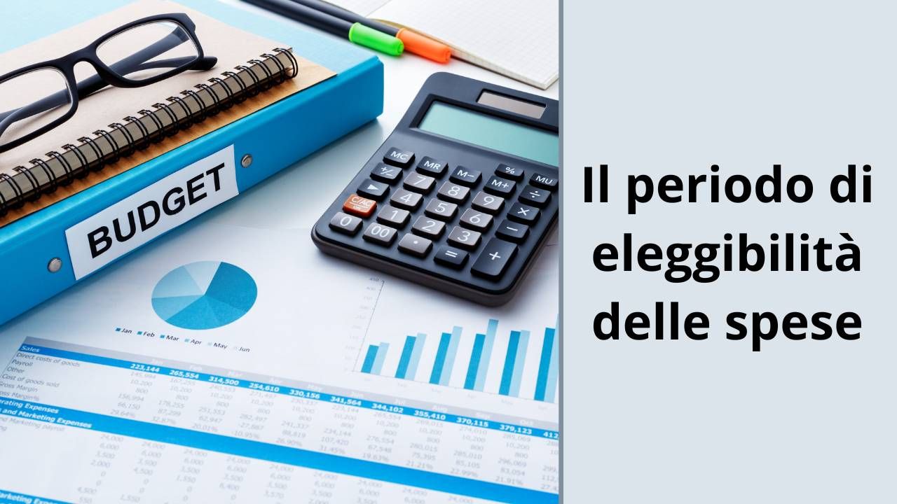 Il periodo di eleggibilità delle spese
