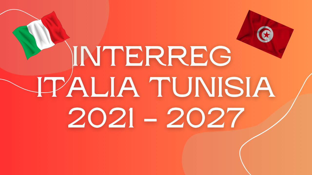 INTERREG ITALIA TUNISIA 2021 - 2027