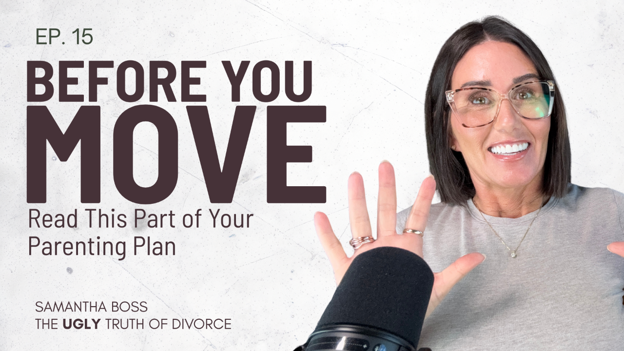 Before You Move — Read This Part of Your Parenting Plan