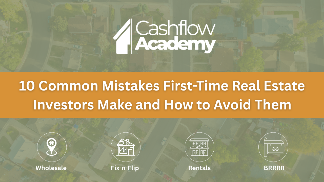 10 Common Mistakes First-Time Real Estate Investors Make and How to Avoid Them