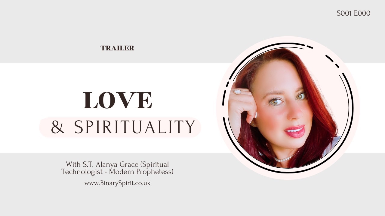 Love and Spirituality - by S.T. Alanya Grace 