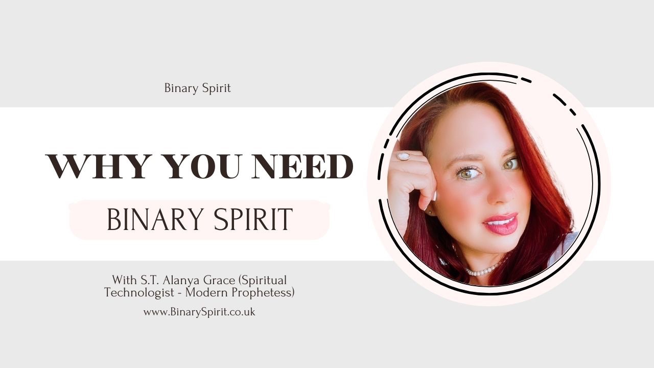Why You Need Binary Spirit in Your Life - by S.T. Alanya Grace