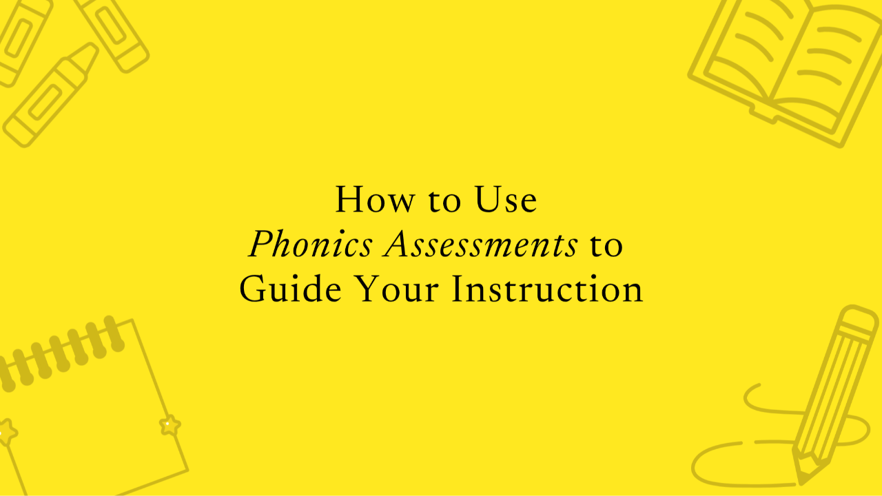 How to Use Phonics Data to Guide Instruction