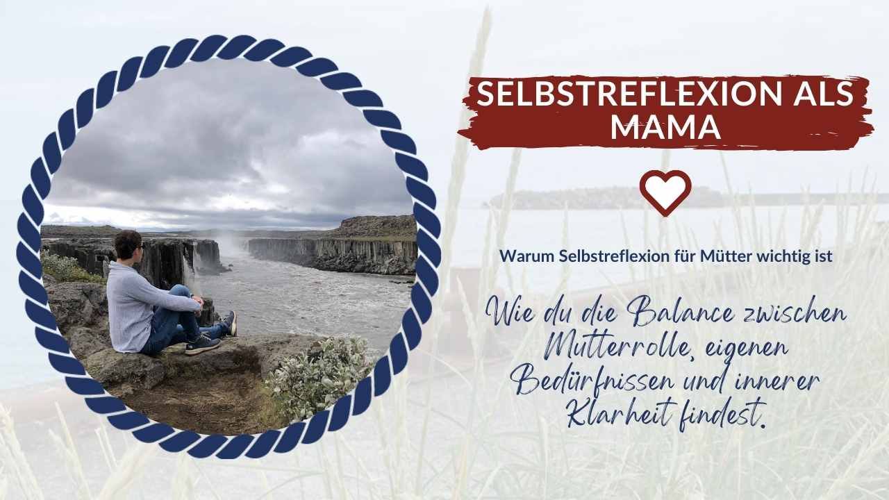 kathi schaut aufs wasser, selbstreflexion als mama