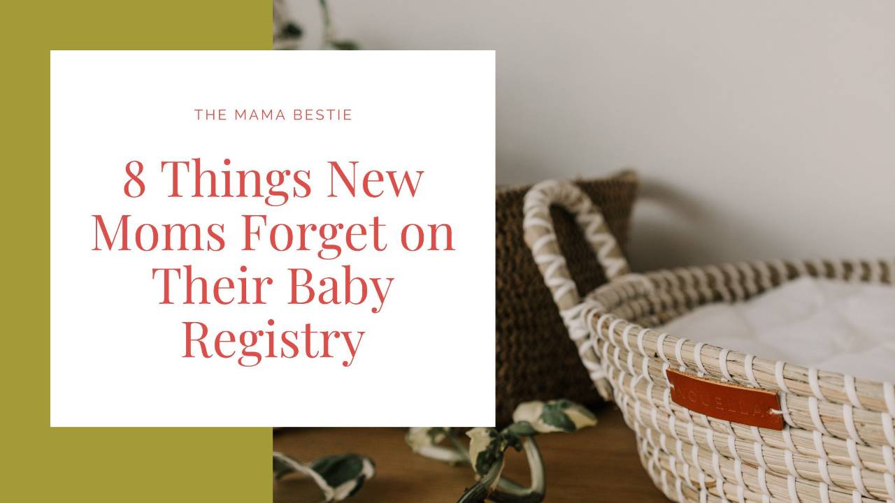 8 things new moms forget on their baby registry