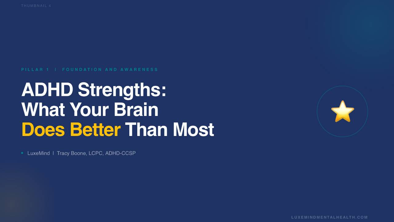 ADHD strengths and advantages for adults