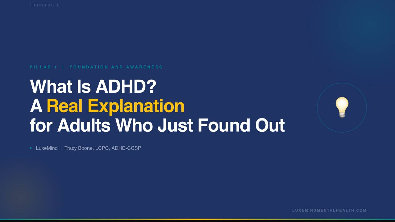 What is ADHD explanation for adults