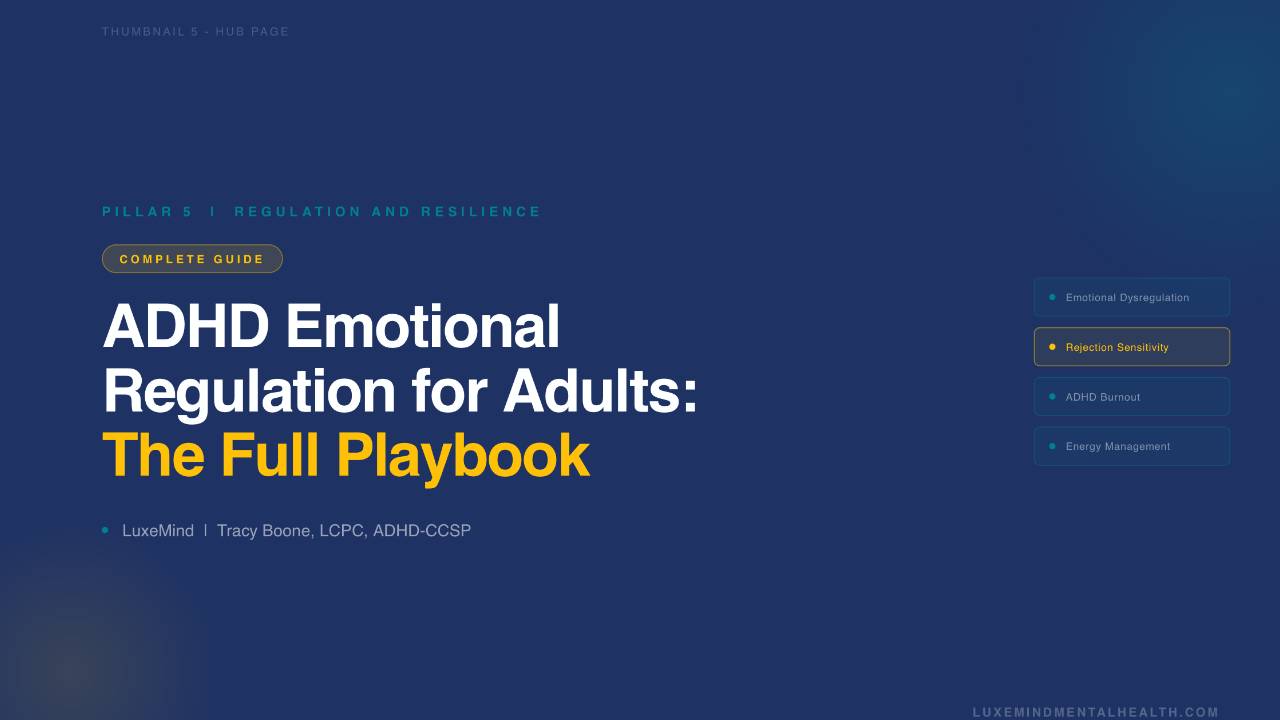 Complete guide to ADHD emotional regulation and resilience for adults