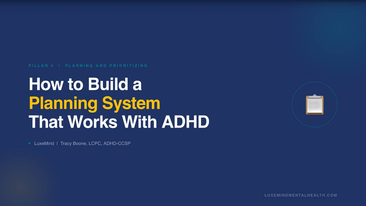 ADHD planning system for adults