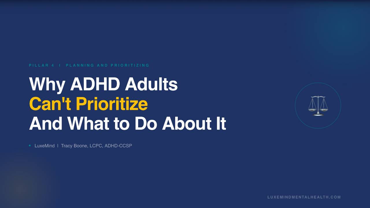 ADHD prioritization strategies for adults