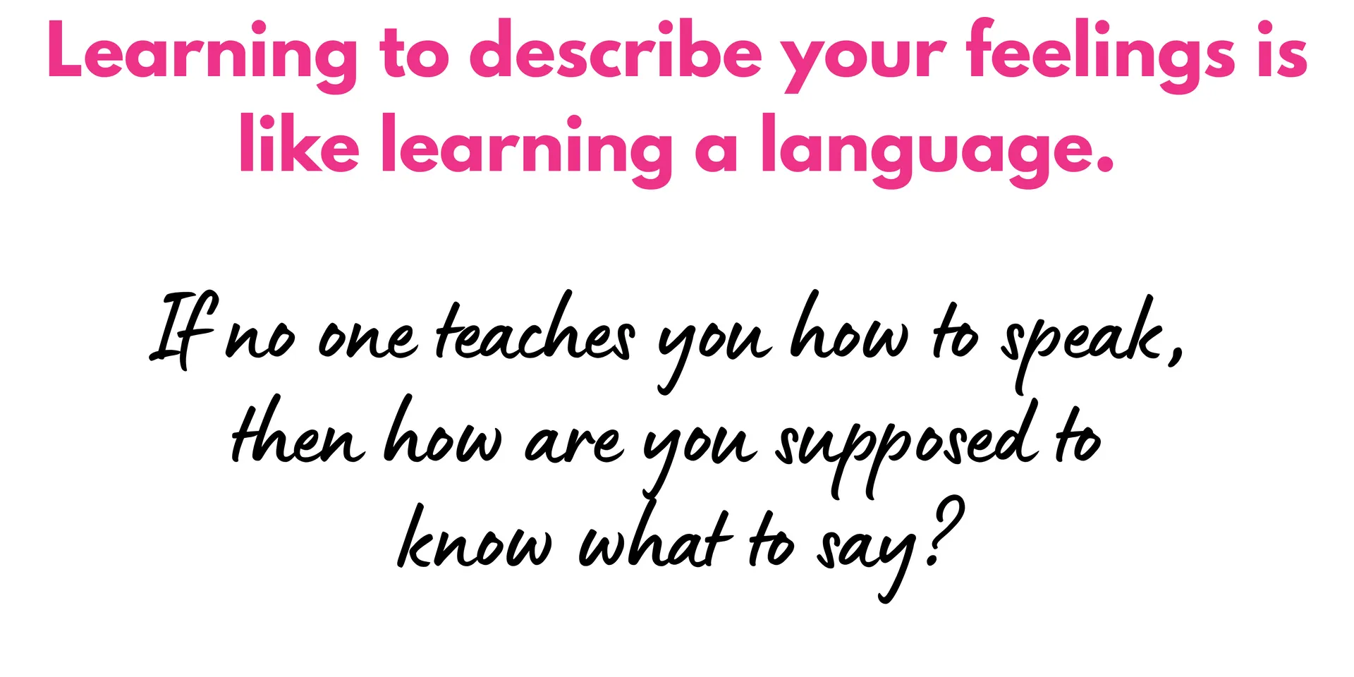 learning to describe your feelings: alexithymia