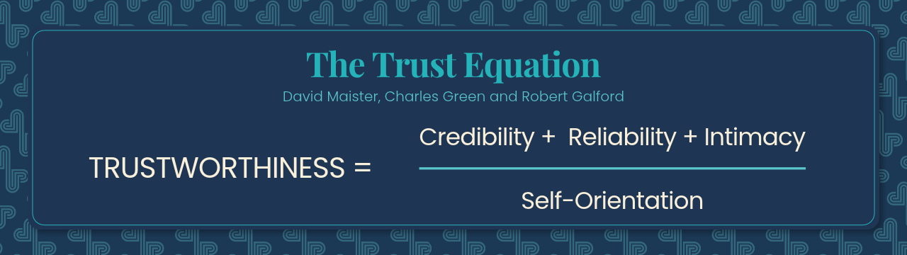 The Trust Equation by Maister, Green and Galford.