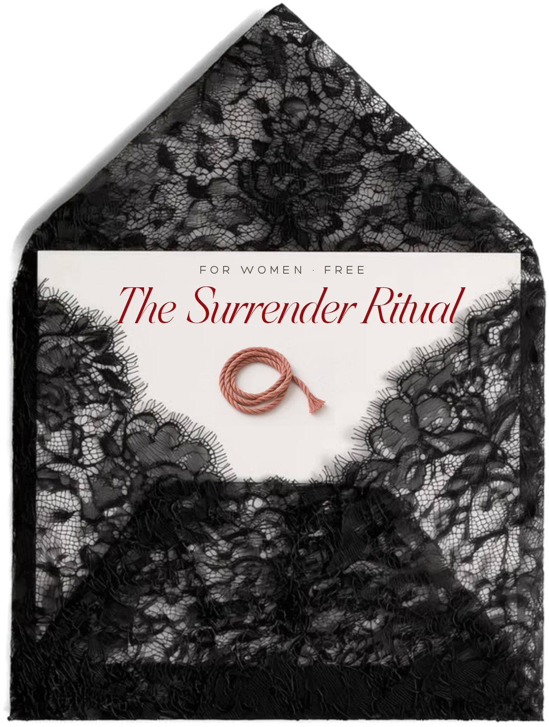 The Surrender Ritual, free for women: an ivory card with a coil of dusty-rose jute rope in a black lace envelope