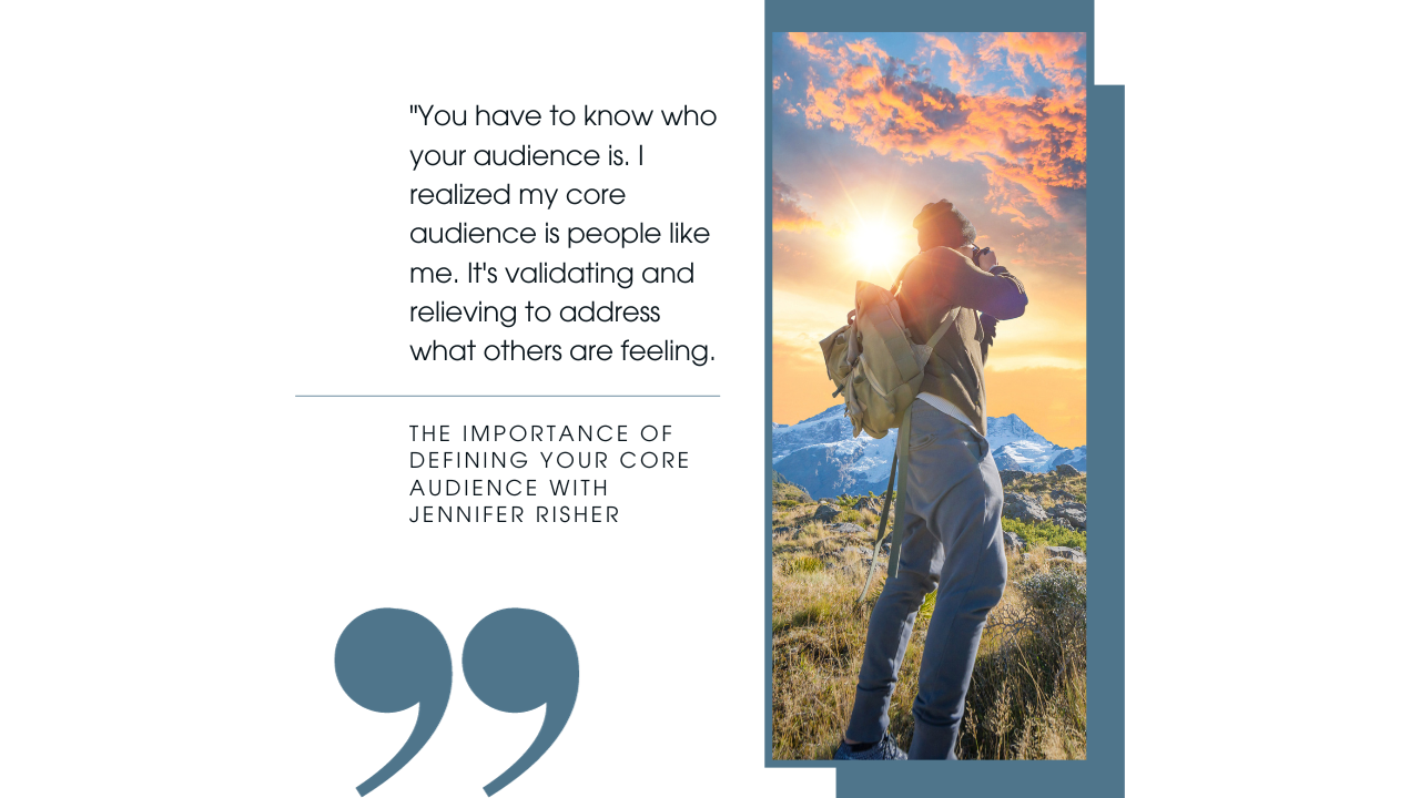 The Importance of Defining Your Core Audience