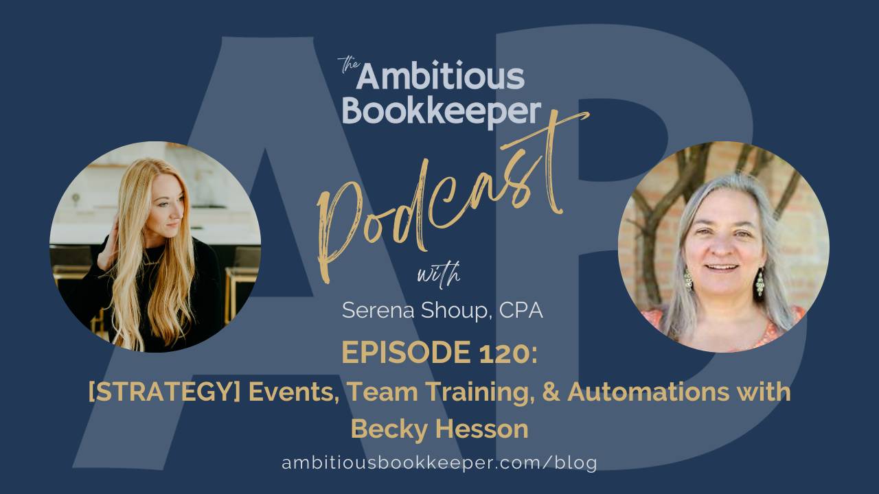 Episode 120: [STRATEGY] Events, Team Training, & Automations with Becky Hesson