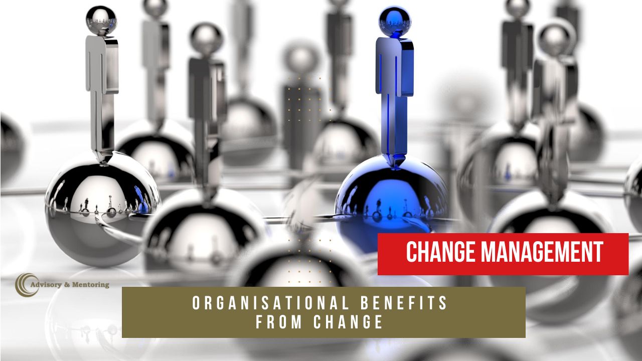 make change management a benefit for your organisation