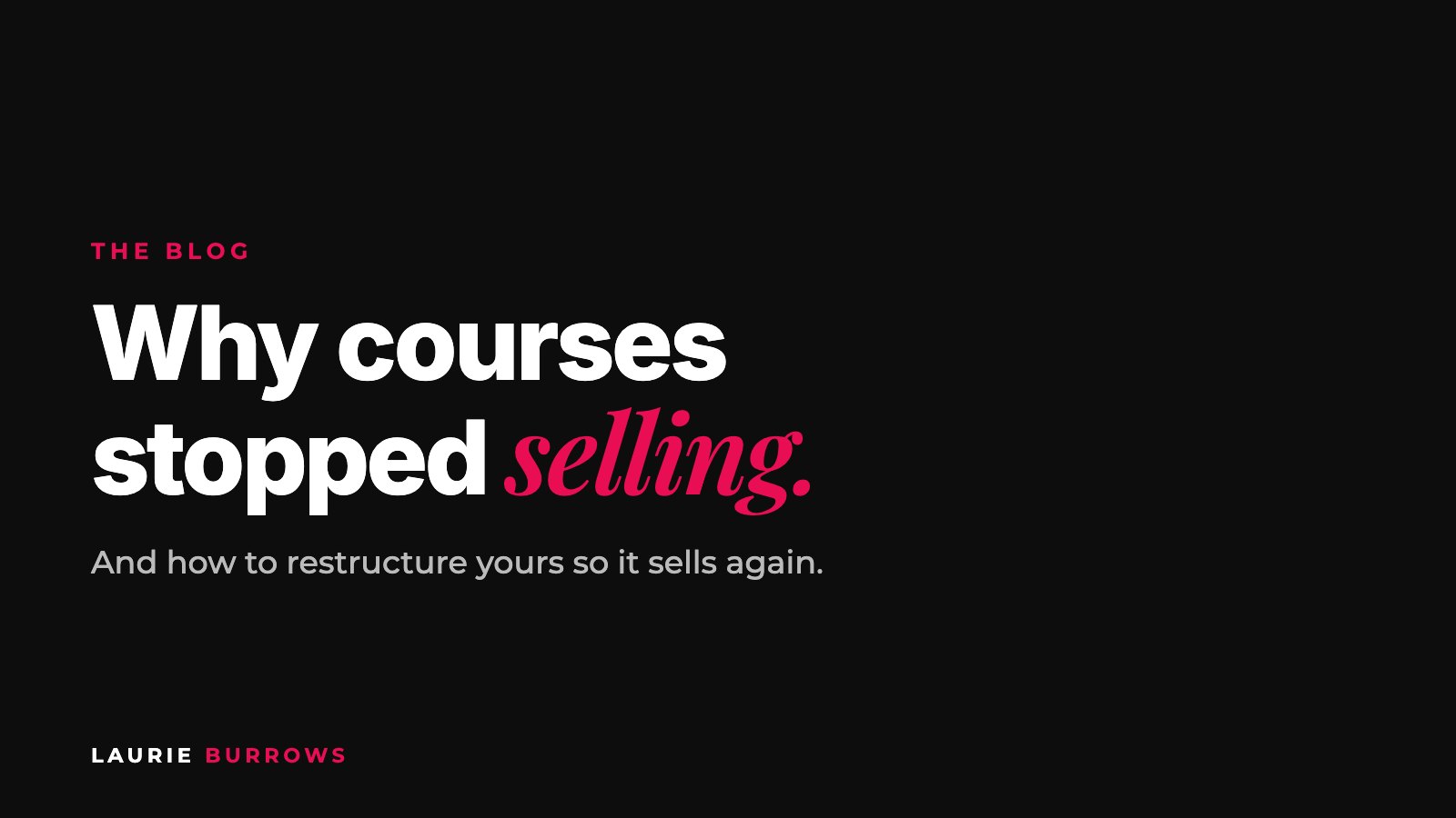 Why traditional online courses and programmes stopped selling