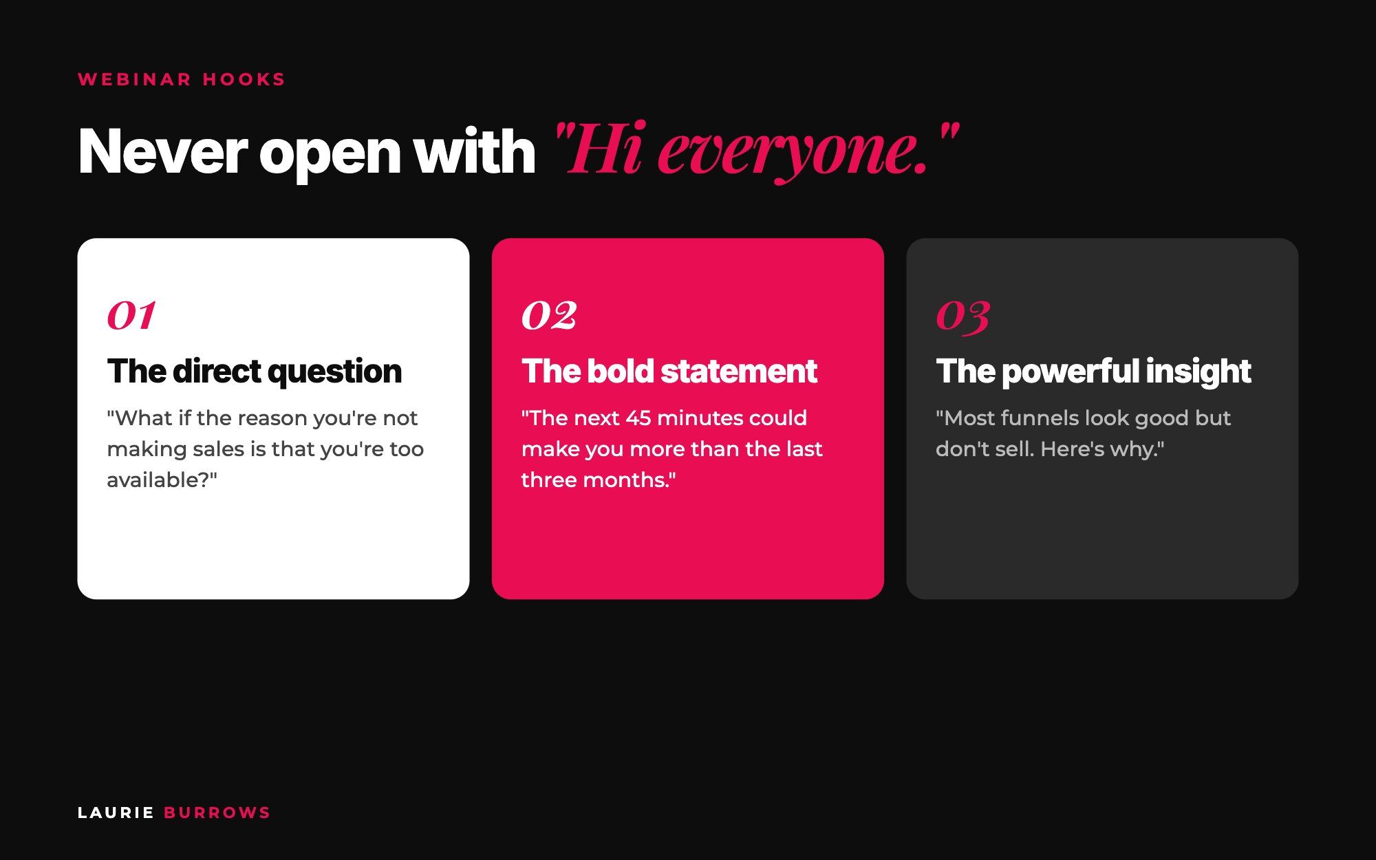 Three types of webinar hook: a direct question, a bold statement and a powerful insight