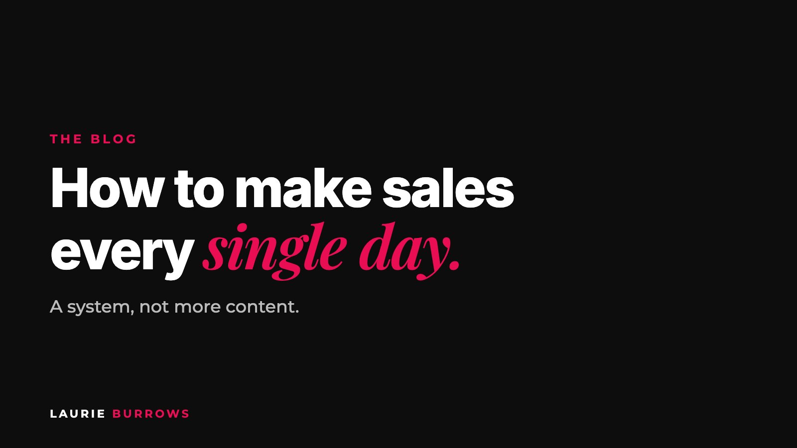 How to make sales every single day as a coach or online business owner