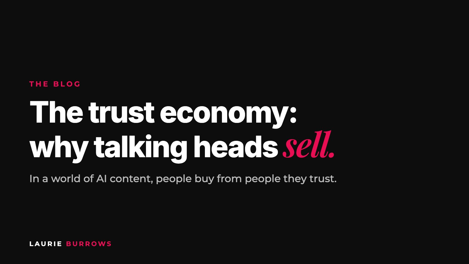 Why talking head videos sell in the trust economy for coaches