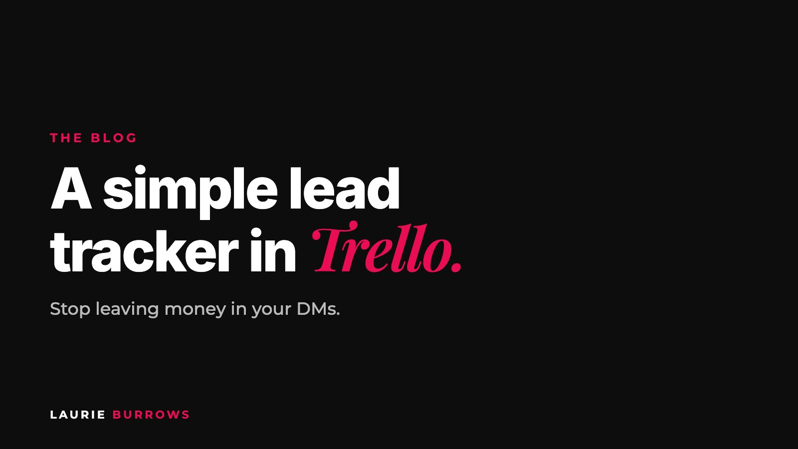 A simple lead tracker in Trello for coaches