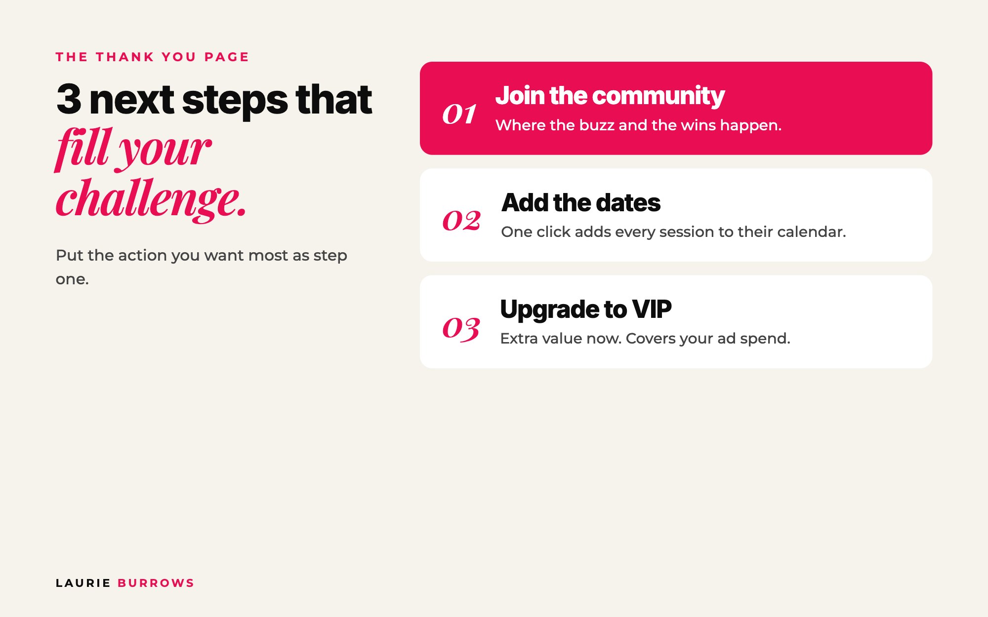Challenge thank you page: join the community, add the dates, upgrade to VIP