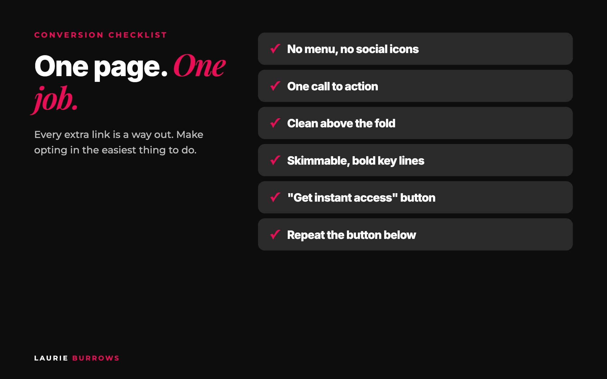Opt-in page conversion checklist: no menu, one call to action, clean above the fold, skimmable text, repeat the button