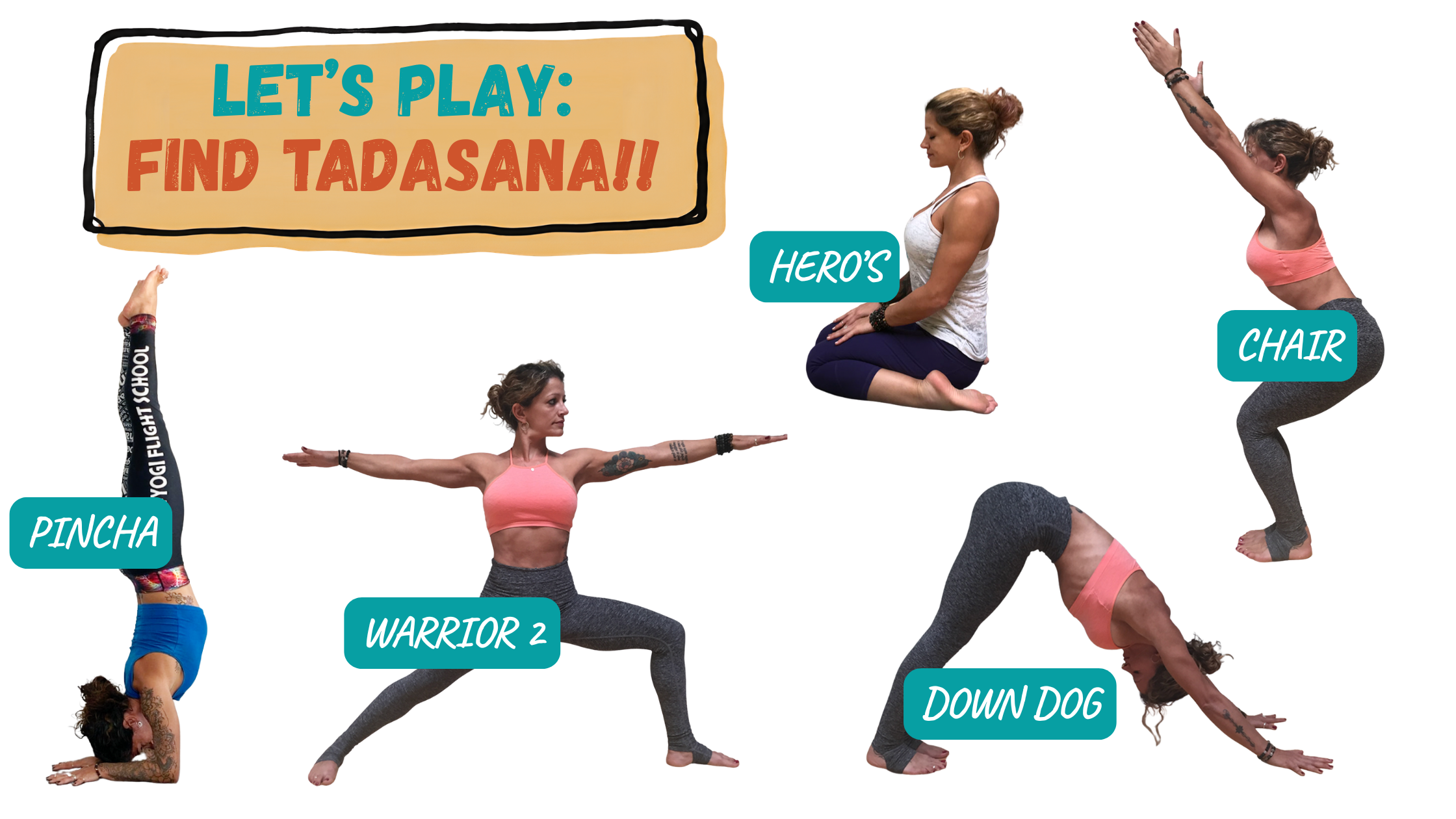 Several poses asking you to spot where the Tadasana is in each