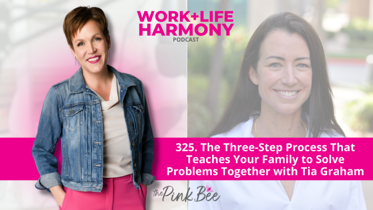 The Three-Step Process That Teaches Your Family to Solve Problems Together with Tia Graham