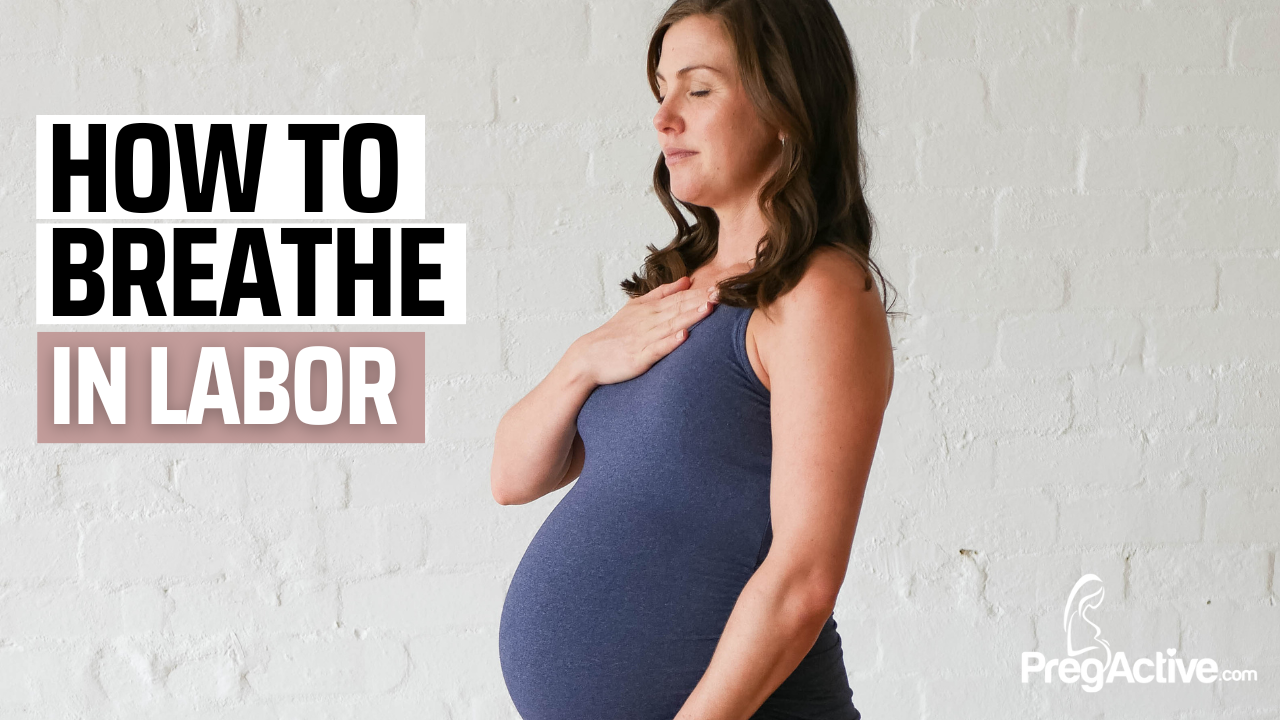 How to BREATHE in LABOR