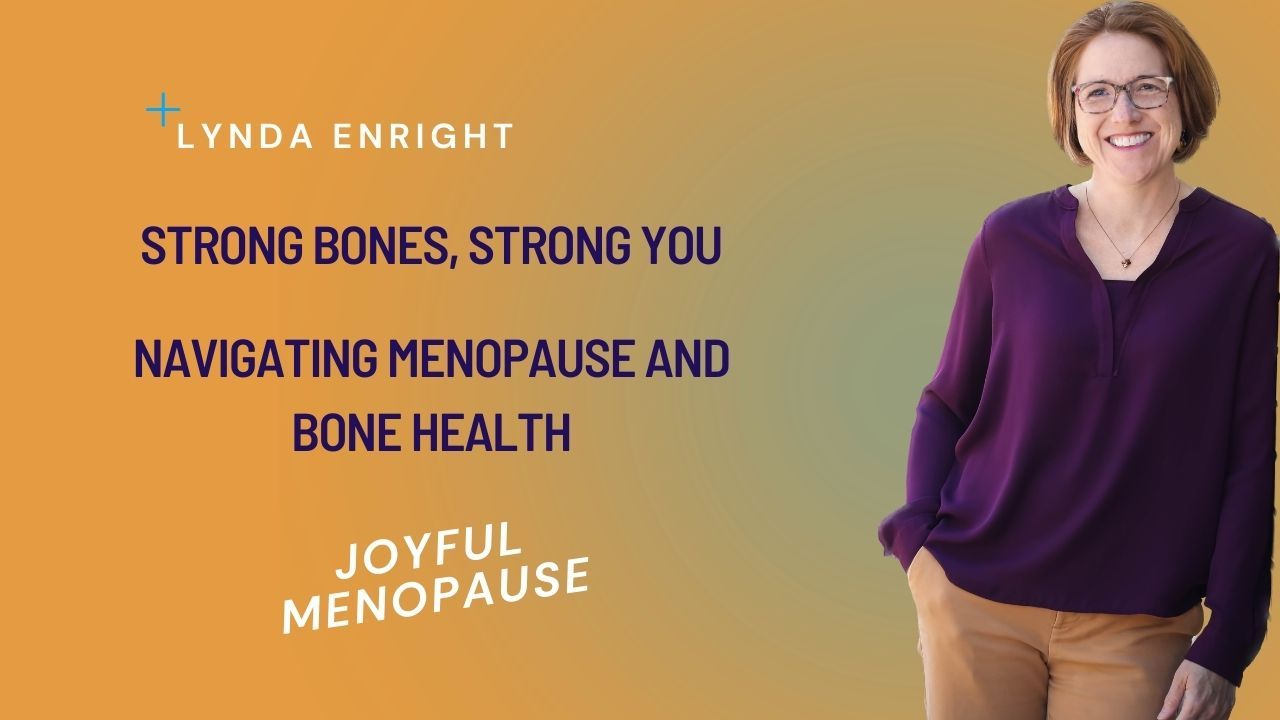 my joyful menopause, menopause, perimenopause, lynda enright, be well with lynda