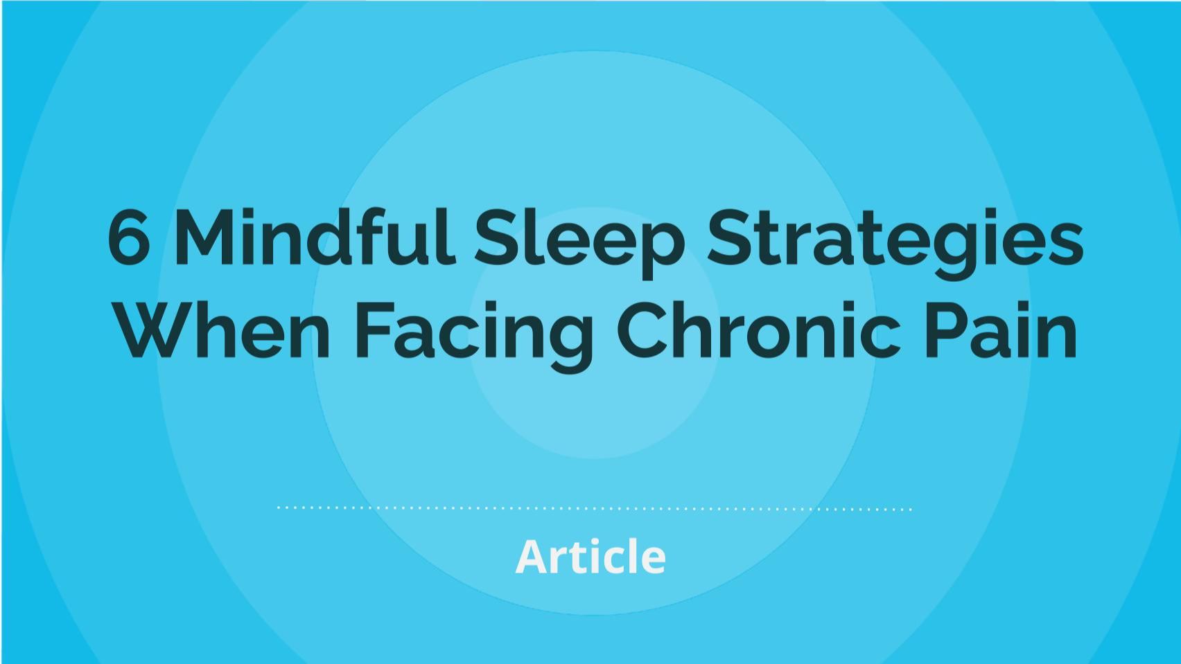 chronic pain sleep mindfulness