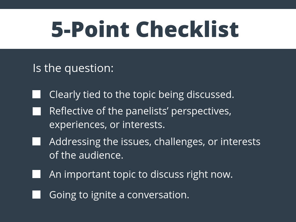 Asking questions is an art, and here’s a wonderful checklist to craft an interesting one.