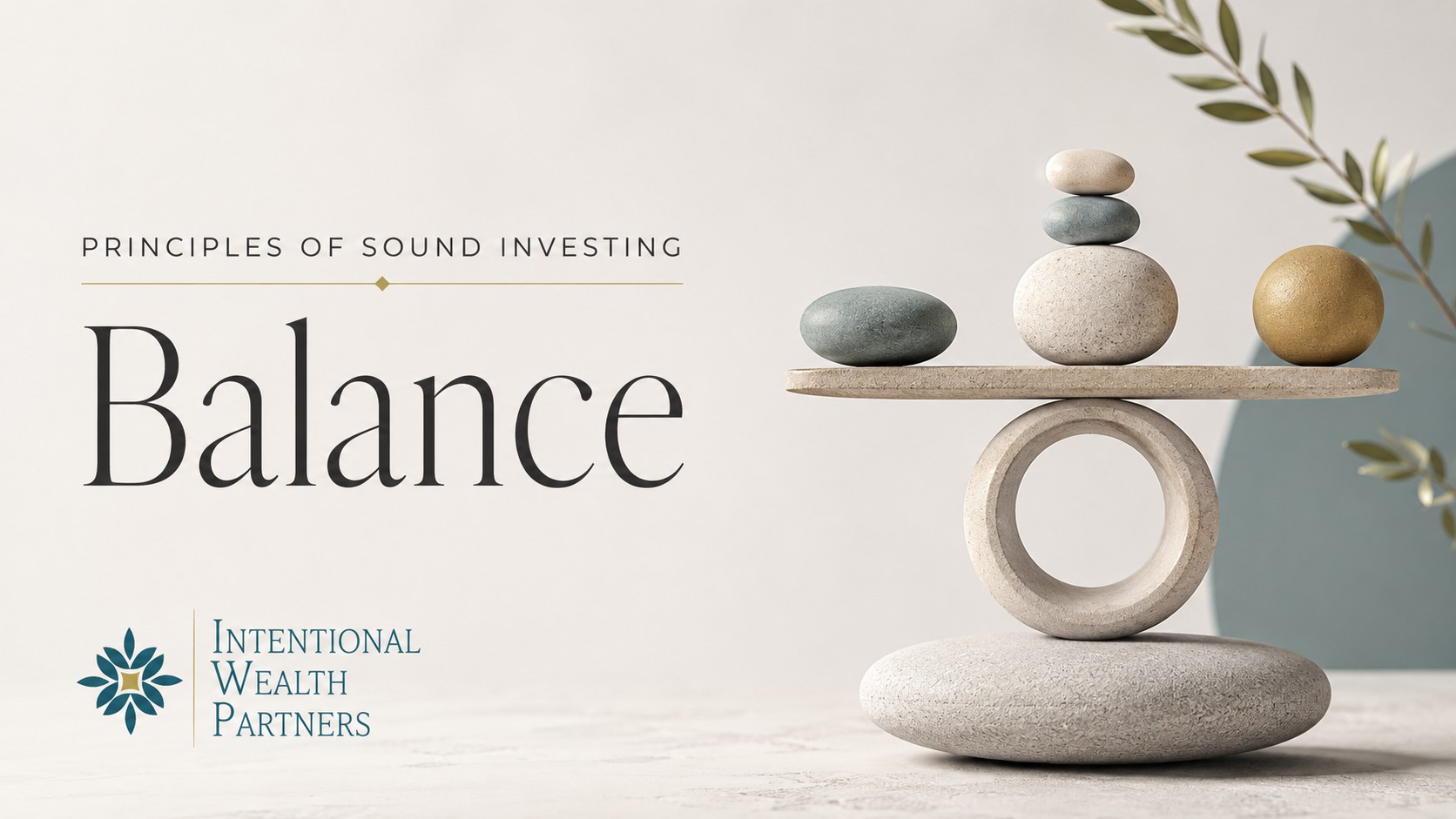 Principles of sound investing: balance means diversifying across asset classes and geographies