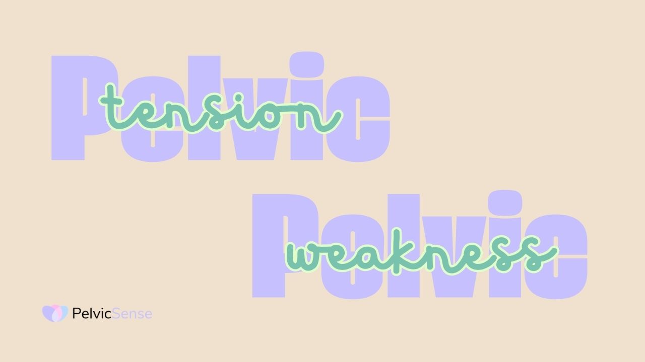pelvic weakness