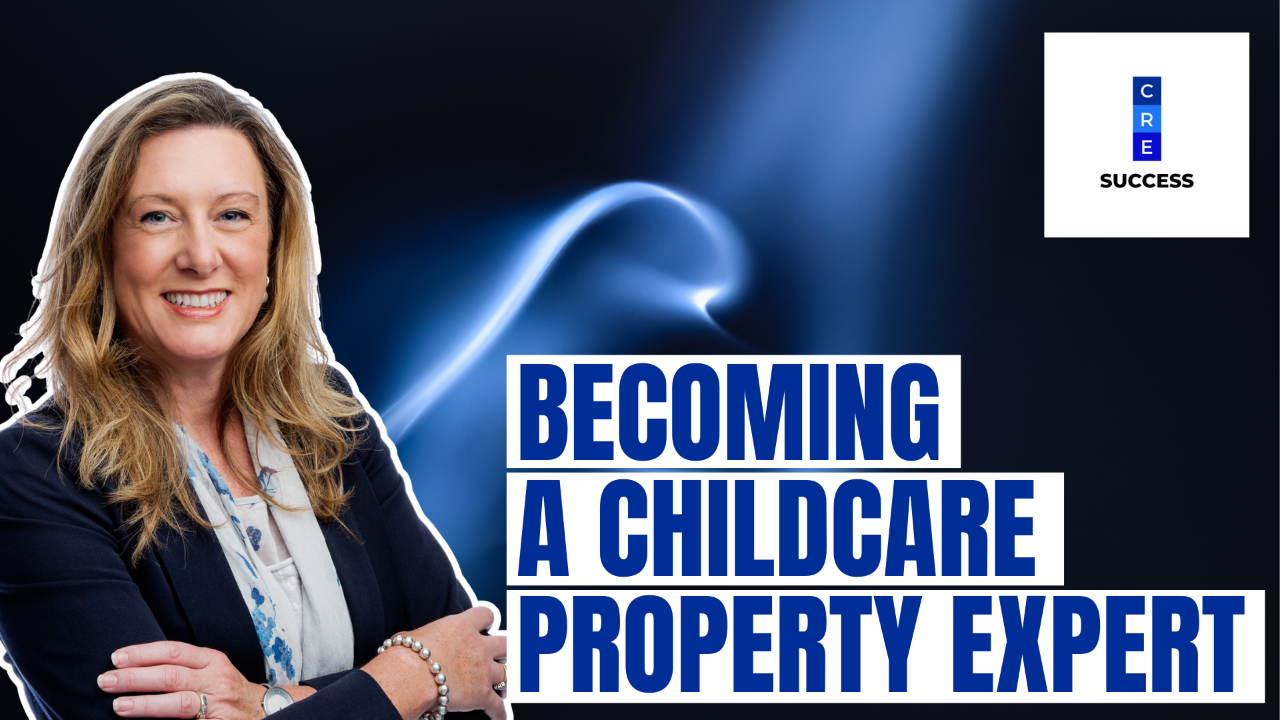 childcare real estate, adding value to clients, managing your time