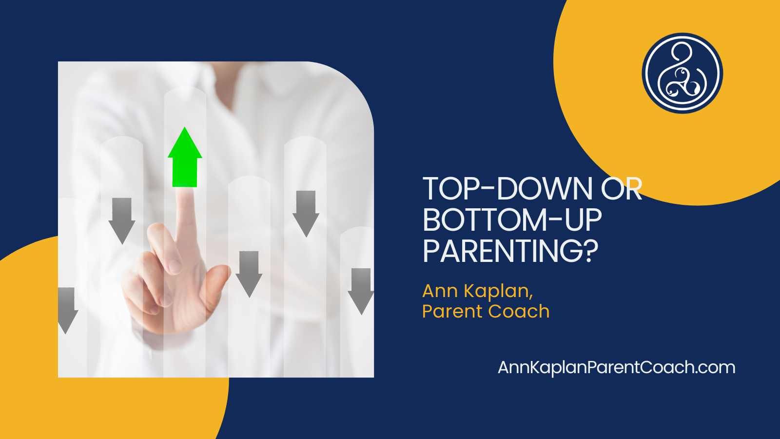 Top-Down or Bottom-Up Parenting