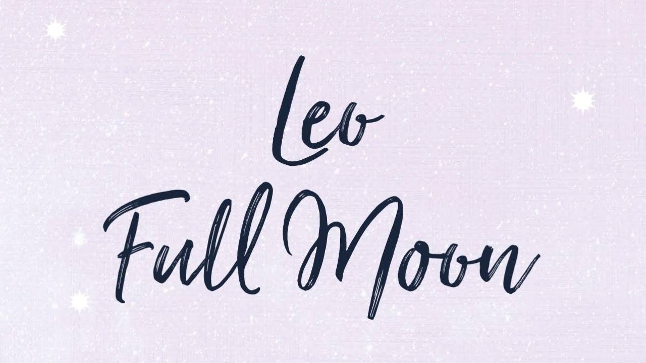 Leo Full Moon 5th February 2023