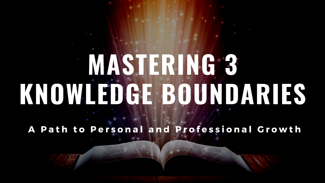 Mastering the 3 Knowledge States