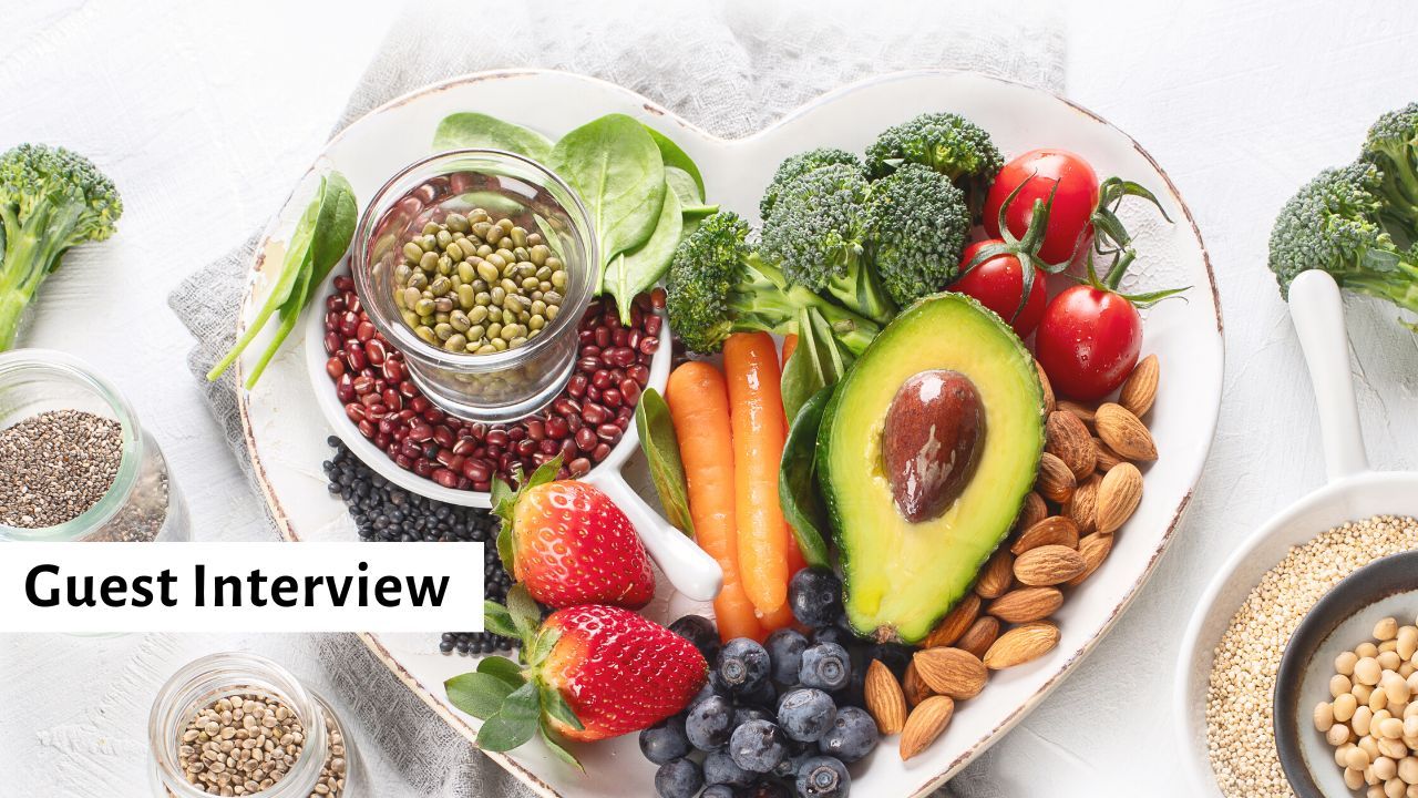 fruits, vegetables, heart health, guest interview