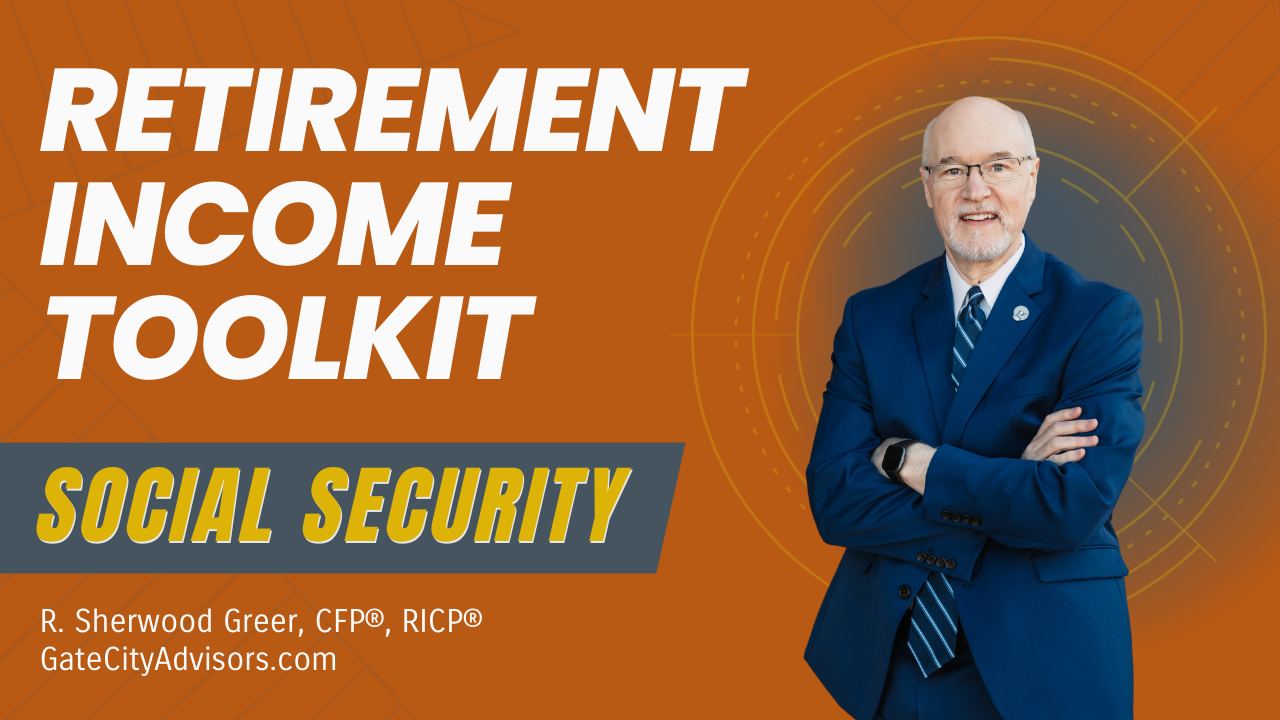 Retirement Income Toolkit | Social Security