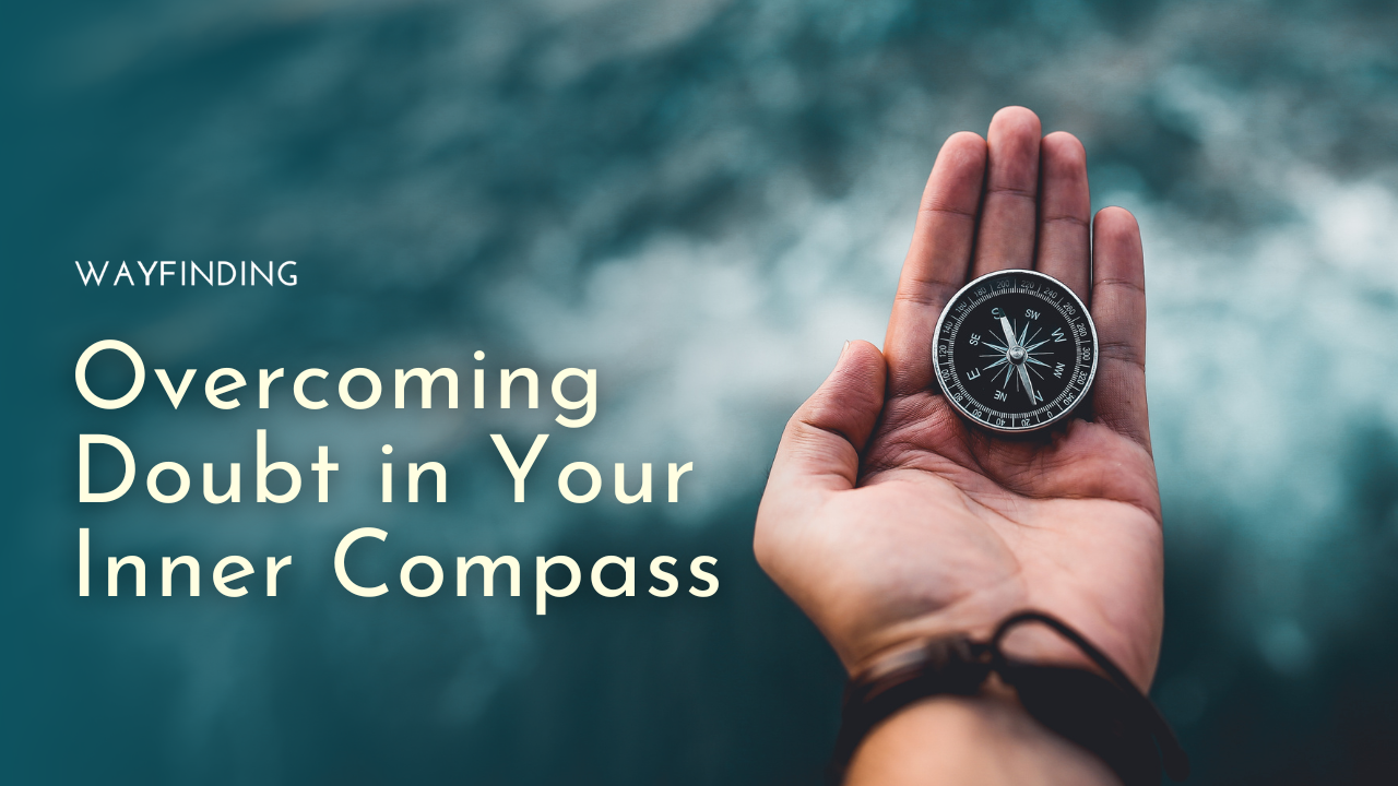 Larissa Conte talks about Overcming Doubt in Your Inner Compass