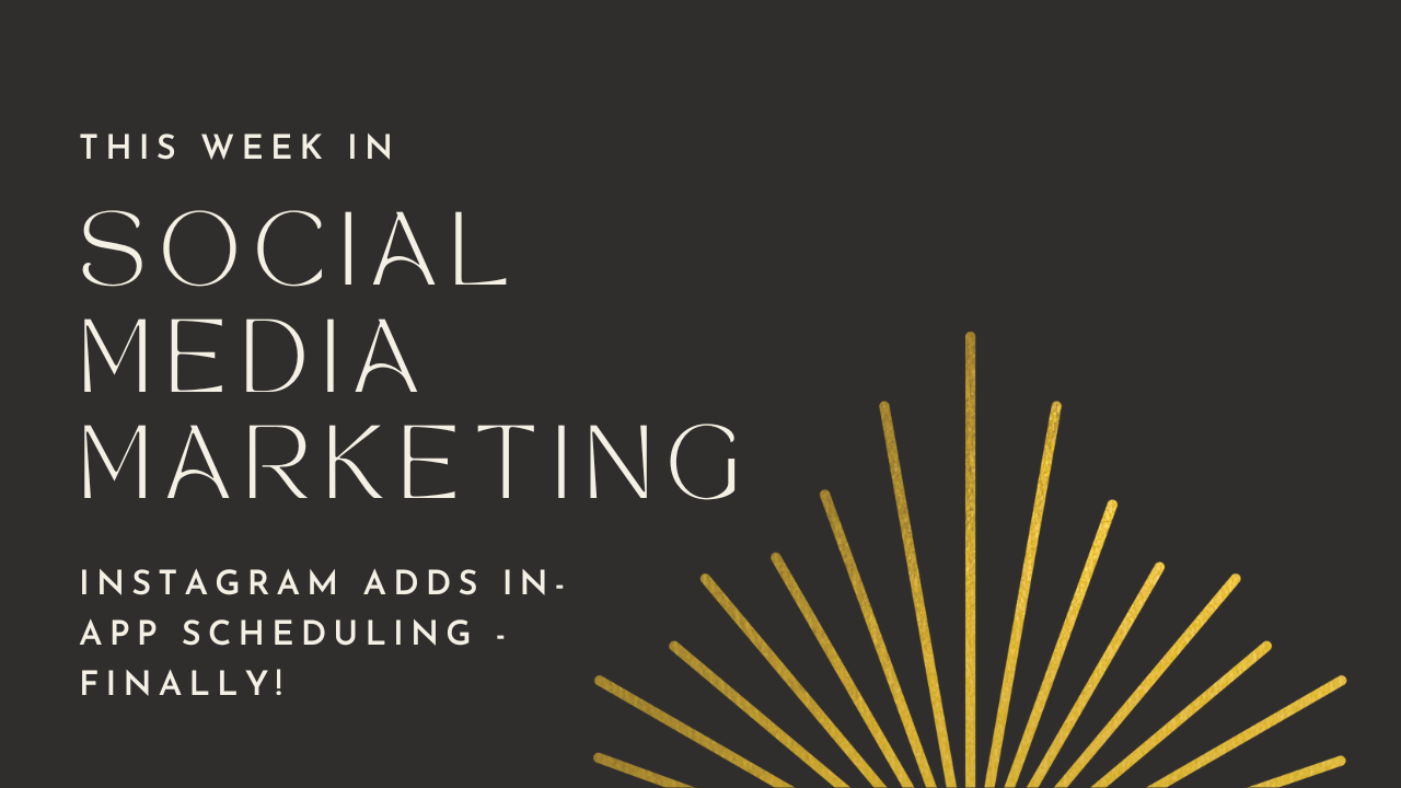 This Week in Social Media Marketing