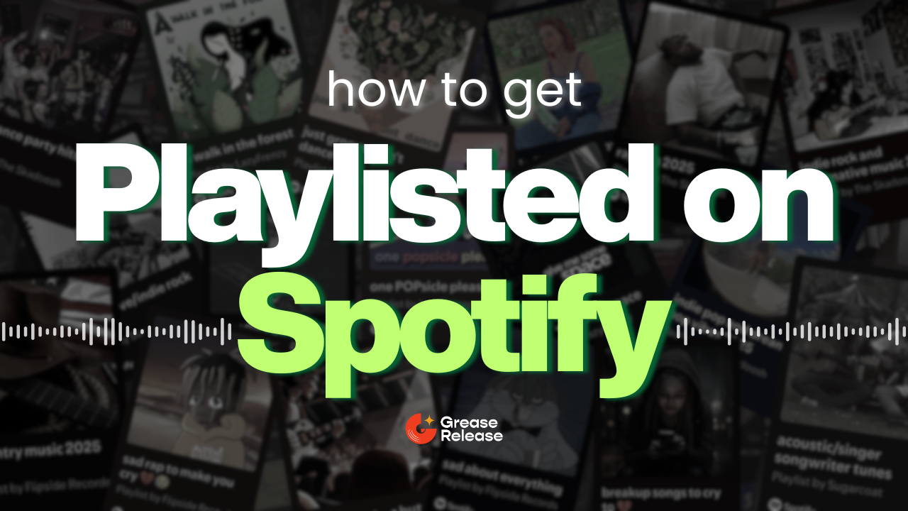 How to get playlisted on Spotify?