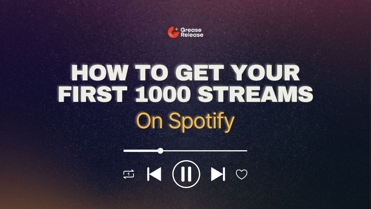 How to Get Your First 1,000 Streams on Spotify?