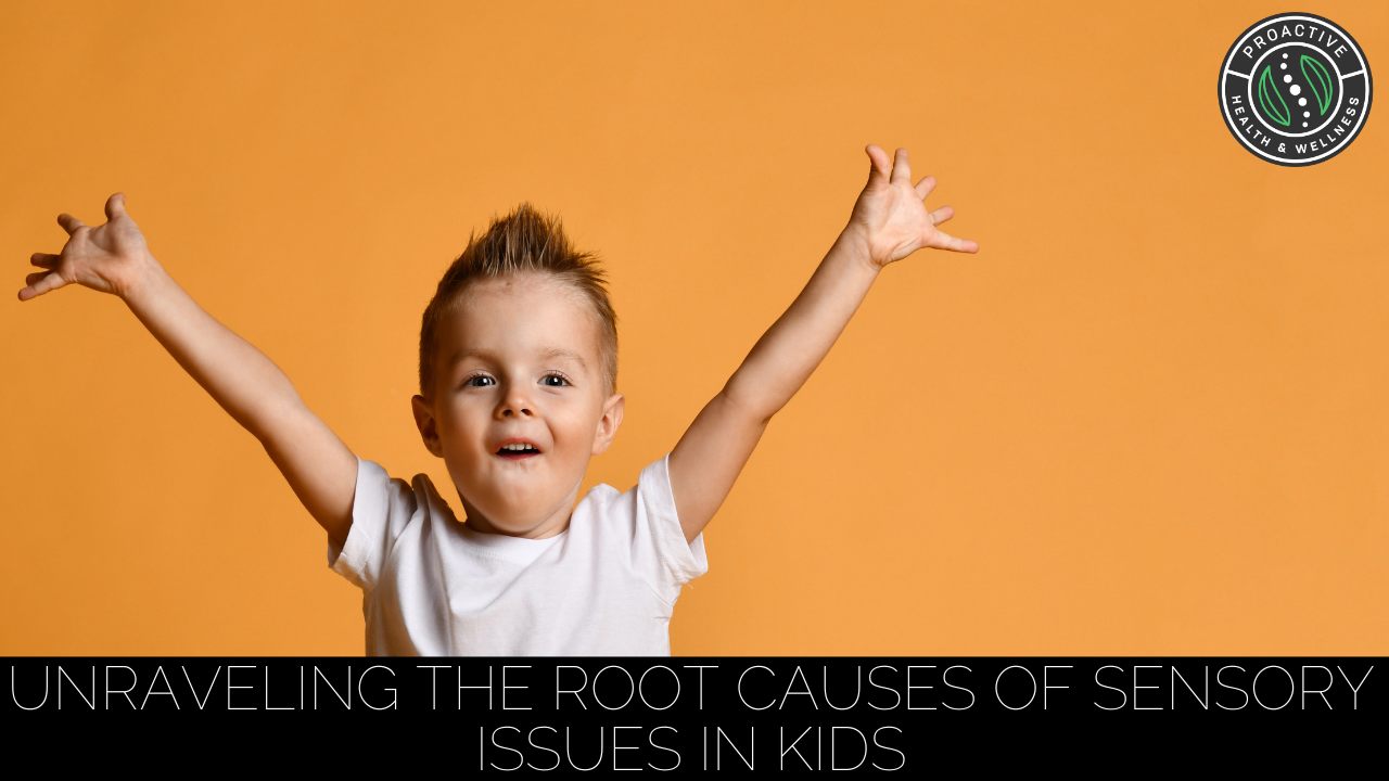 Unraveling the Root Causes of Sensory Issues in Kids