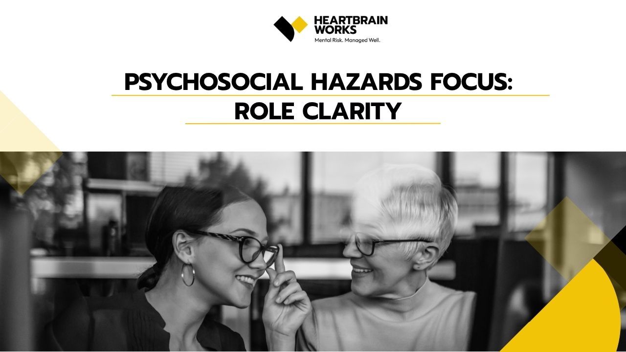 Psychosocial Risk Scenario Role Clarity as a Psychosocial Hazard