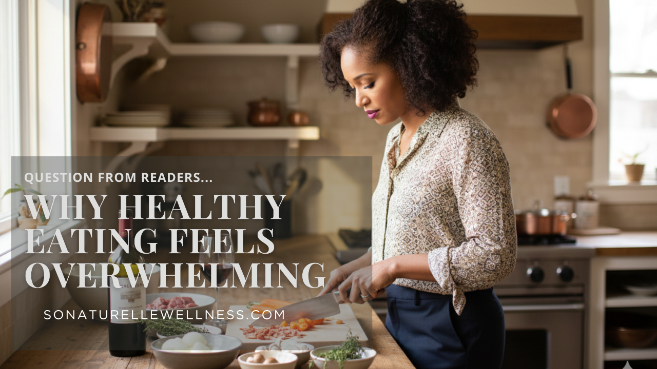 plate of fresh whole foods to support healthy eating without overwhelm