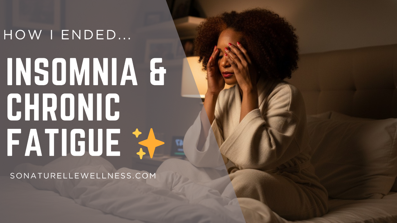 How I Ended Insomnia & Chronic Fatigue