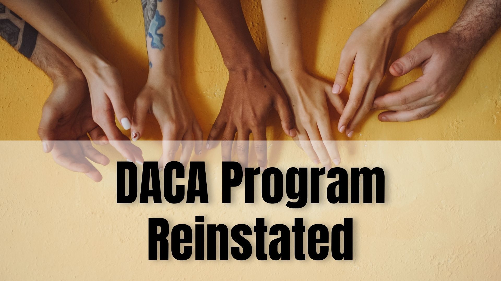 Judge Orders USCIS to Reinstate DACA Program Passage Immigration Law